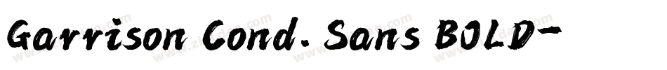 Garrison Cond. Sans BOLD字体转换